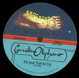 Cornelius Oliphant - It's Your Turn To Cry  ( Voc + Instru )