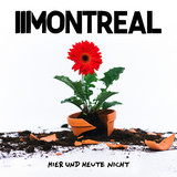 Montreal - Hier und heute nicht (Ltd. Orange Vinyl)
