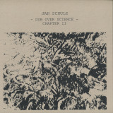 Jah Schulz - Dub Over Science Chapter II LP