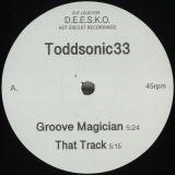 Toddsonic33 - Groove Magician EP