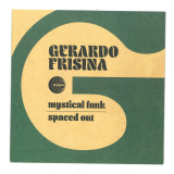 Gerardo Frisina - Mystical Funk / Spaced Out /"