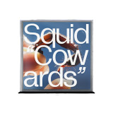 Squid - Cowards (LP)