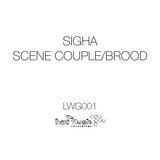 Sigha - Scene Couple / Brood