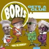 BORIS THE SPRINKLER - Gets A Clue LP