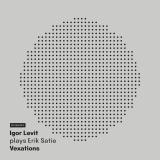 Igor Levit - Satie: Vexations LP
