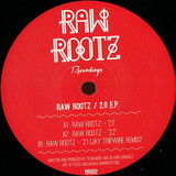 Raw Rootz - 2.0 Ep