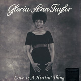 Gloria Ann Taylor - Love Is A Hurtin' Thing LP 2x12"