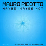 Mauro Picotto - Maybe, Maybe Not *pswr*
