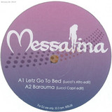 Messalina - Letz Go To Bed