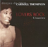 Carroll Thompson - Lovers Rock Classics