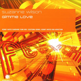 Suzanne Wilson - Gimme Love