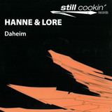 Hanne & Lore - Daheim