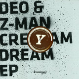 Deo & Z-man Vs Xenon - Cream Dream Ep