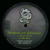 Hoodlum And Wickaman - Royal Flush / So Real