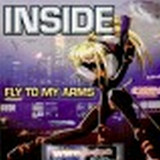Inside - Fly To My Arms