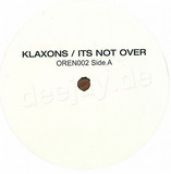 Klaxons - Its Not Over *d&b*
