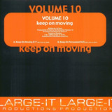 Volume 10 - Keep On Moving