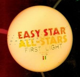 Easy Star All-stars - First Light