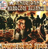 American Hardore Alliance II - Nowhere To Hide