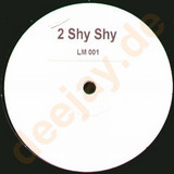 Unknown - 2 Shy Shy
