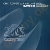 Chic Flowerz - Rytmoloco