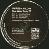 Phresh N Low - New Wave Bang Ep