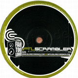 Far Too Loud - Scrambler/screamer