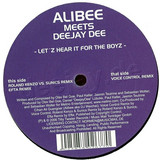 Alibee Meets Deejay Dee - Let's Hear It For The Boyz