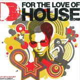 Defected Records - *1* For The Love Of House