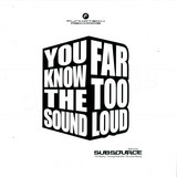 Far Too Loud - Know The Sound