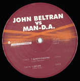 JOHN BELTRAN VS MAN-D.A. - Questo è nostro / Saturn