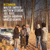 WALTER SMITH III & MATTHEW STEVENS - IN COMMON 2