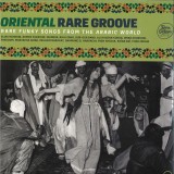 Various - Oriental Rare Groove - Rare Funky Songs From The Arabic World