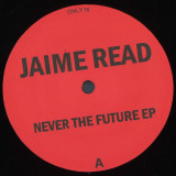 Jaime Read - Never The Furure