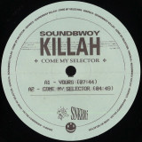 Soundbwoy Killah - Come My Selector