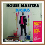 Dj Chus - Defected Presents House Masters