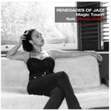Renegades Of Jazz - Magic Touch