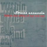 Stress Assassin - Within the Office of Eye and Ear LP 2x12"