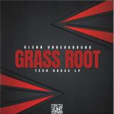 Glenn Underground - Grass Root (2x12")