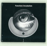 Function - Incubation