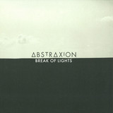 Abstraxion - Break Of Lights