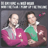 Dj Antoine Vs. Mad Mark - Who The F**k Ep