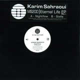 Karim Sahraoui - Eternal Life Ep Part. 1