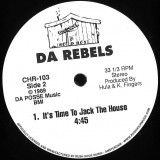 Da Rebels - House Nation Under A Groove / It's Time To Jack