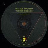 Locked Groove - Rave Alert / Dialogues