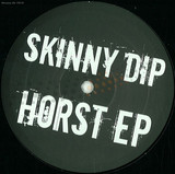 Skinny Dip - Horst Ep