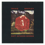 Trixie Whitley - Soft Spoken Words