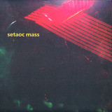 Setaoc Mass - Solo Ep