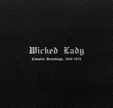 Wicked Lady - Complete Recordings, 1969-1972