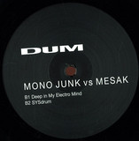 Mono Junk Vs Mesak - Deep In My Mind